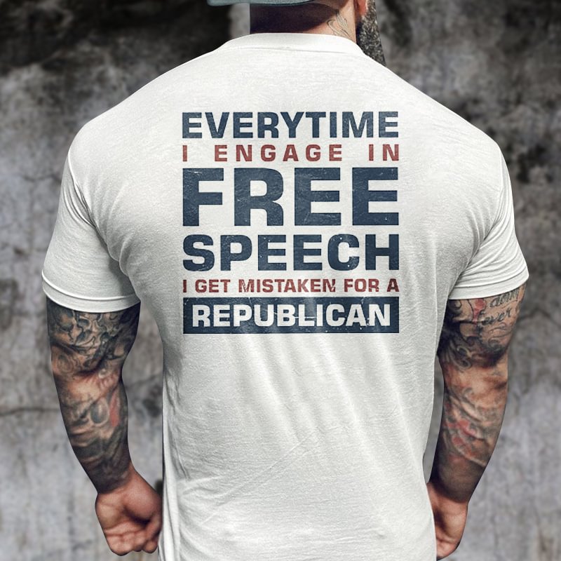 Livereid Everytime I Engage In Free Speech Printed T-shirt - Livereid