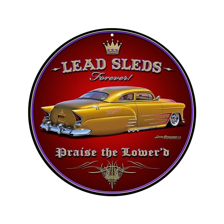 Lead Sleds - Round Vintage Tin Signs/Wooden Signs - 30x30cm