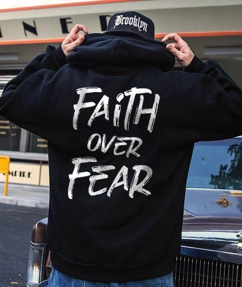 Faith Over Fear Printed Men's All-match Hoodie -  UPRANDY