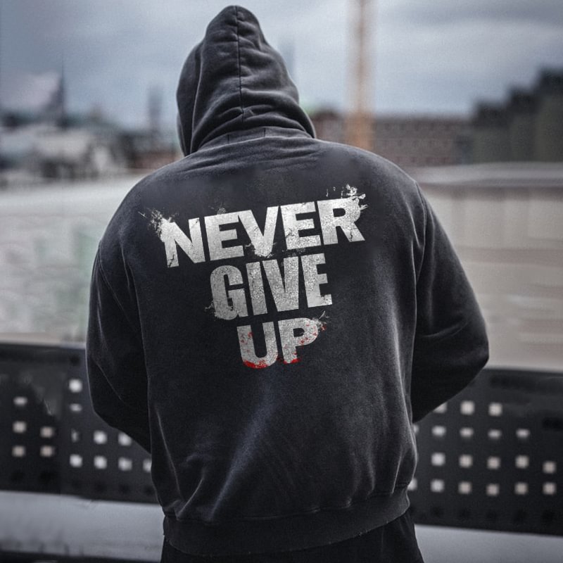 Never give up Printed Men's All-match Hoodie - Krazyskull