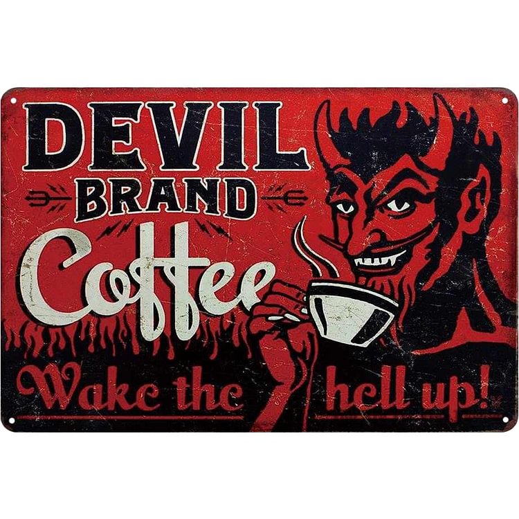 Devil Coffee - Vintage Tin Signs/Wooden Signs - 20x30cm & 30x40cm