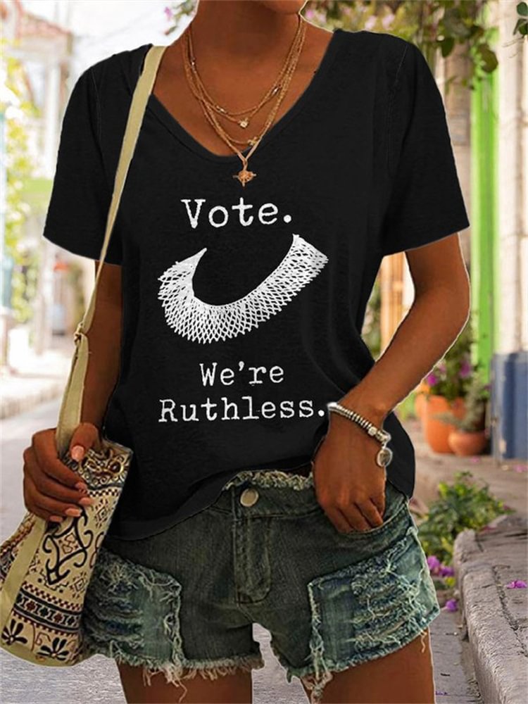 BrosWear Vote We're Ruthless Comfy V Neck T Shirt