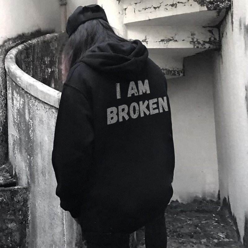 I Am Broken Printed Women's Pullover Hoodie - Krazyskull
