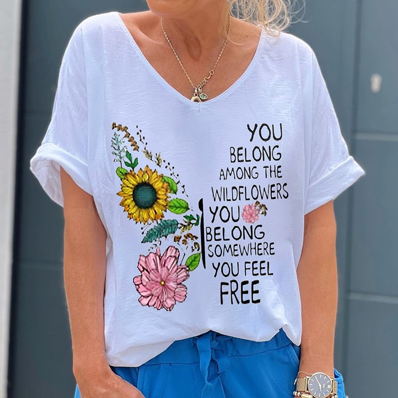 You Belong Among The Wildflowers Printed Floral Hippie T-shirt