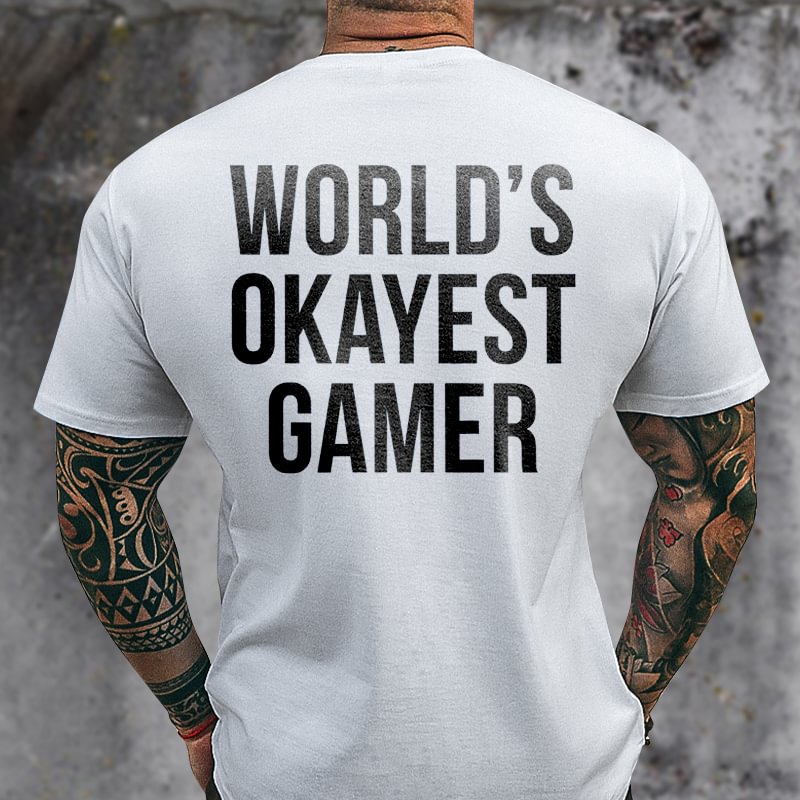 Livereid World's Okayest Gamer Printed T-shirt - Livereid