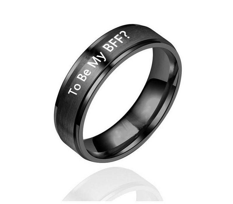 "To Be My BFF?" Write your words To Your BFF Couples Family Personality Ring-Mayoulove
