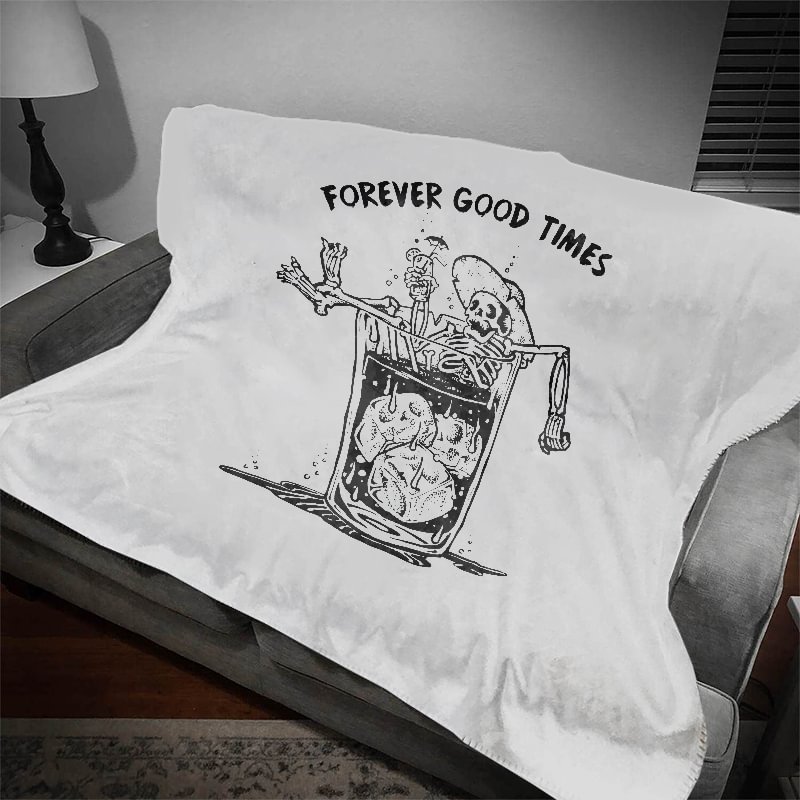 Forever Good Times Printed Blanket -  