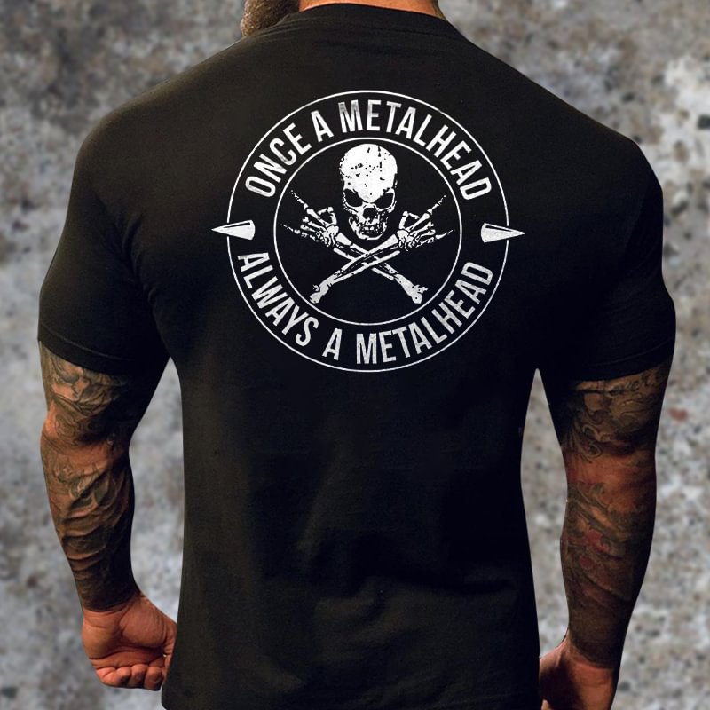 Livereid Once A Metalhead Always A Metalhead Printed Skull T-shirt - Livereid