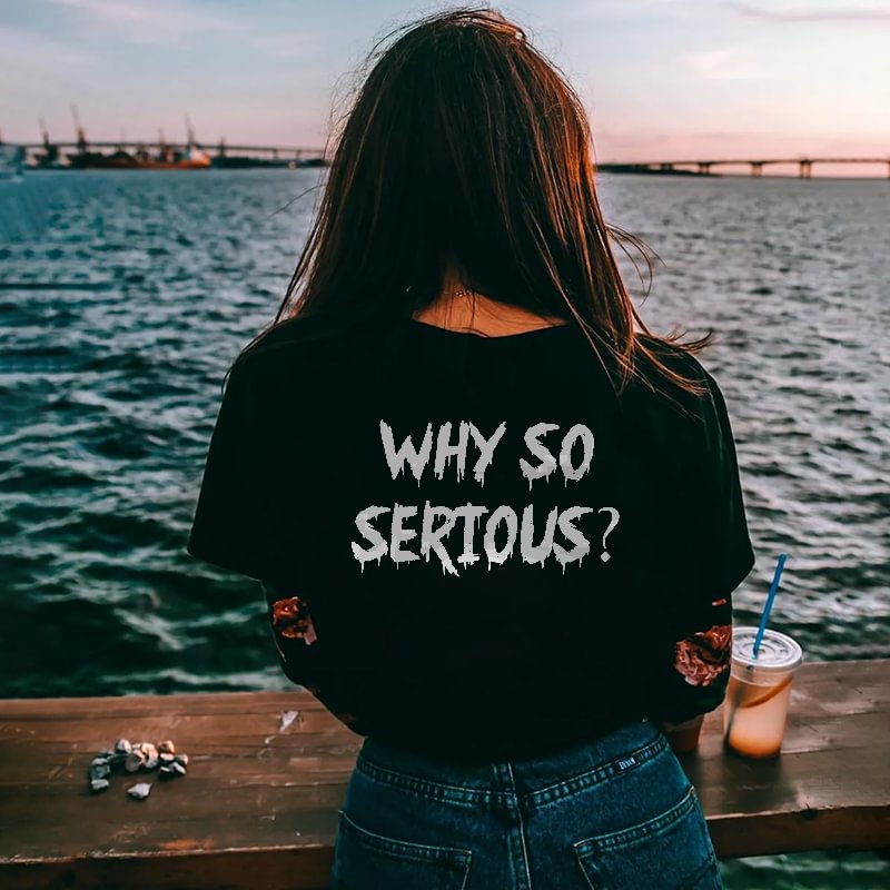 Why So Serious Printed Women's T-shirt - Krazyskull