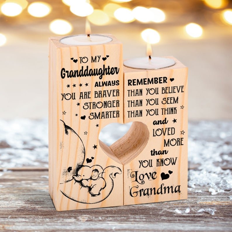 To My Granddaughter -   You Are Braver Stronger Smarter Than Think  - Candle Holder Candlestick