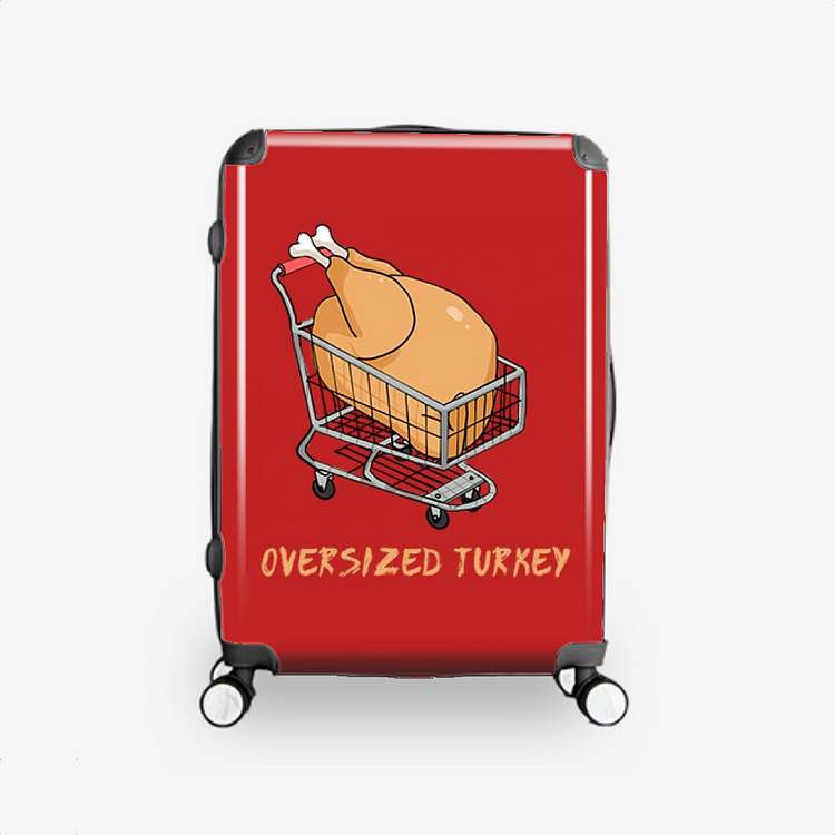 Bought an Oversized Turkey, Thanksgiving Hardside Luggage