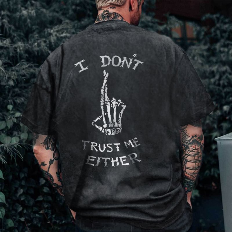 UPRANDY I Don't Trust Me Either Printed Casual Short-Sleeve T-shirt -  UPRANDY