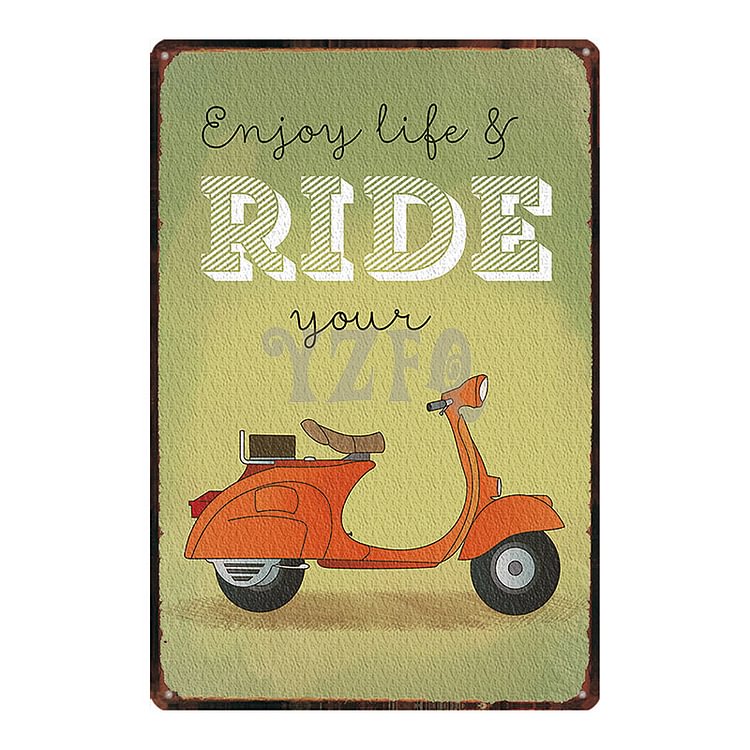 Enjoy Life & Ride Your YZF8 Motorcycle - Vintage Tin Signs/Wooden Signs - 20x30cm & 30x40cm