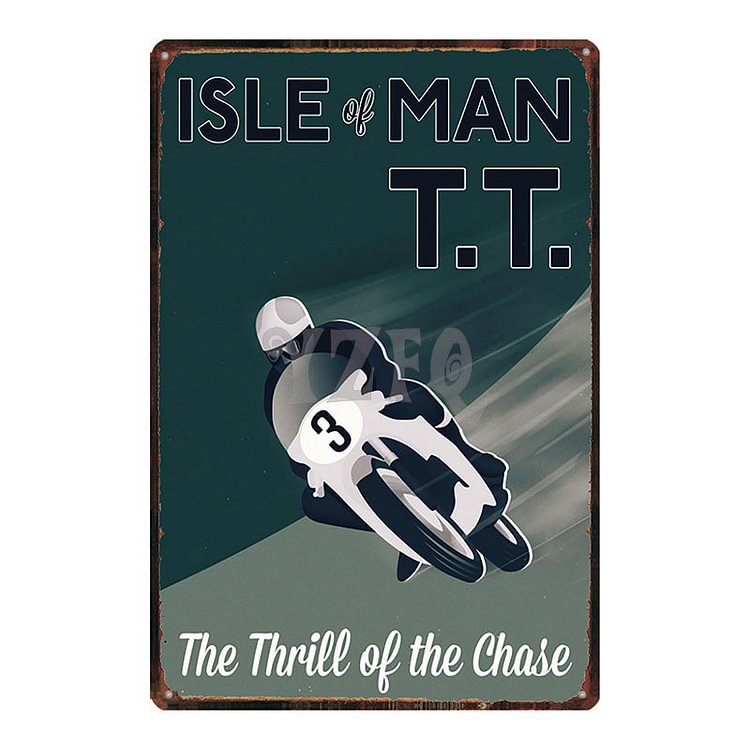 Isle Of Man TT Motorcycle The Thrill Of The Chace - Vintage Tin Signs/Wooden Signs - 20x30cm & 30x40cm