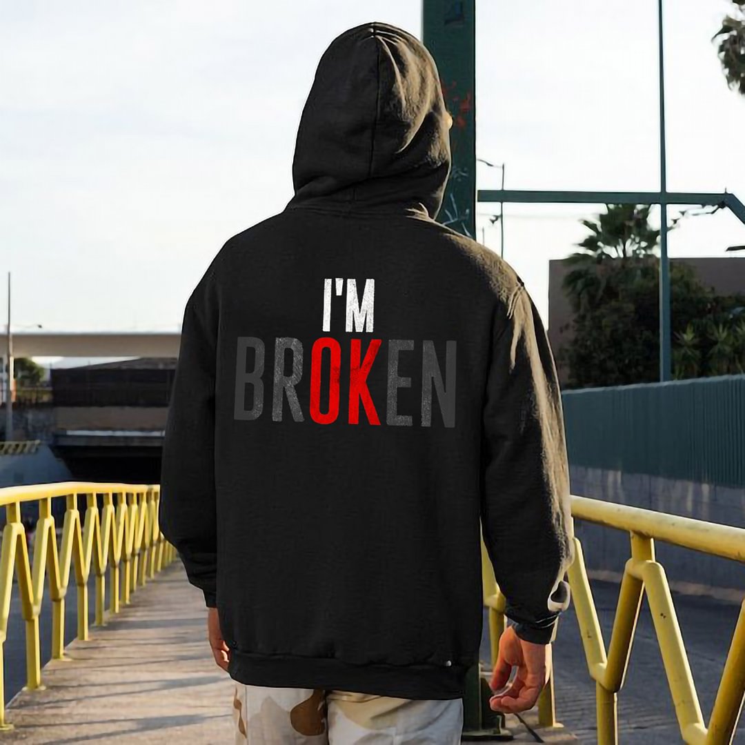 I'm Broken Printed Men's Hoodie - Krazyskull