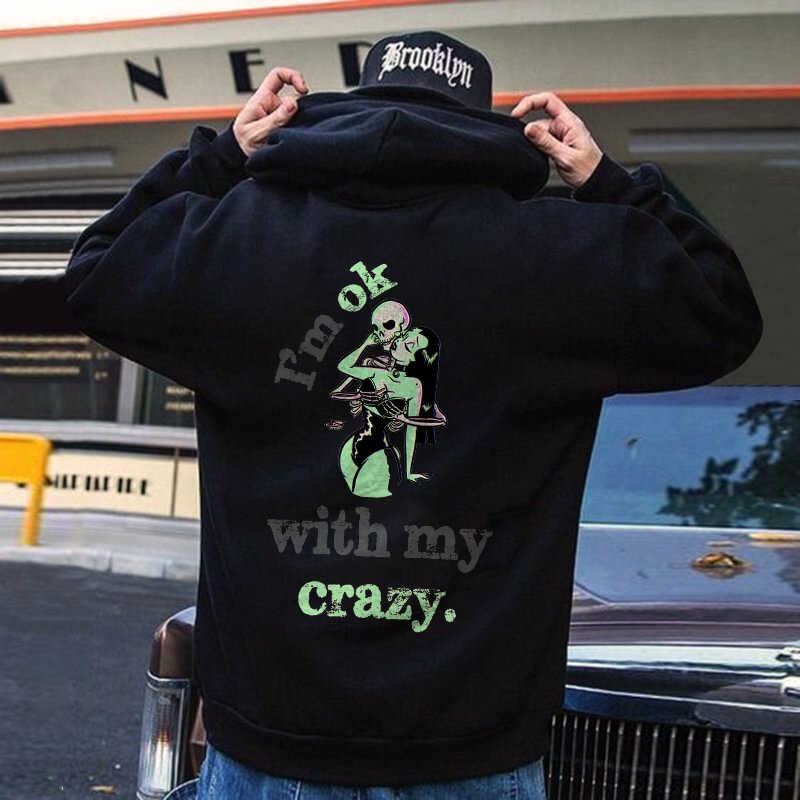 UPRANDY I‘m Ok With My Crazy Letters Skull Print Casual Hoodie -  UPRANDY
