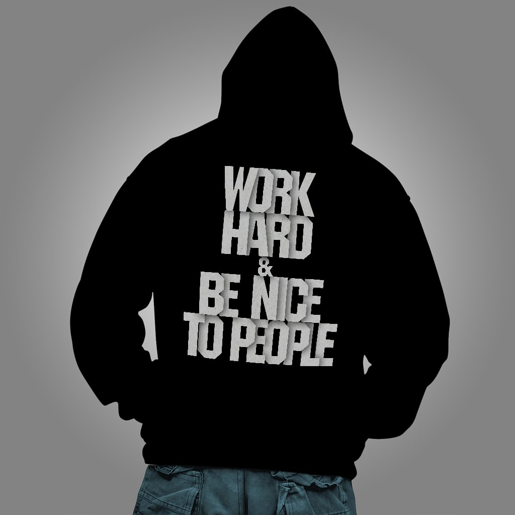 UPRANDY Work Hard&Be Nice To People Men's Hoodie -  UPRANDY