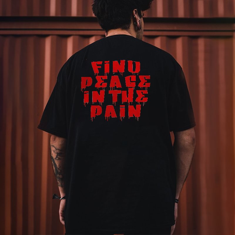 Find Peace In The Pain Red Letter Casual T-shirt - Cloeinc