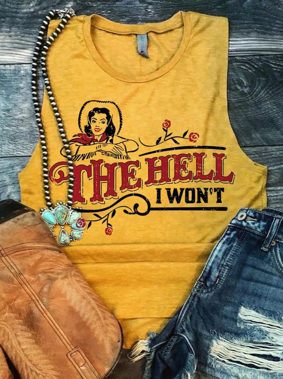 The Hell I Won'T Vintage Tank Top