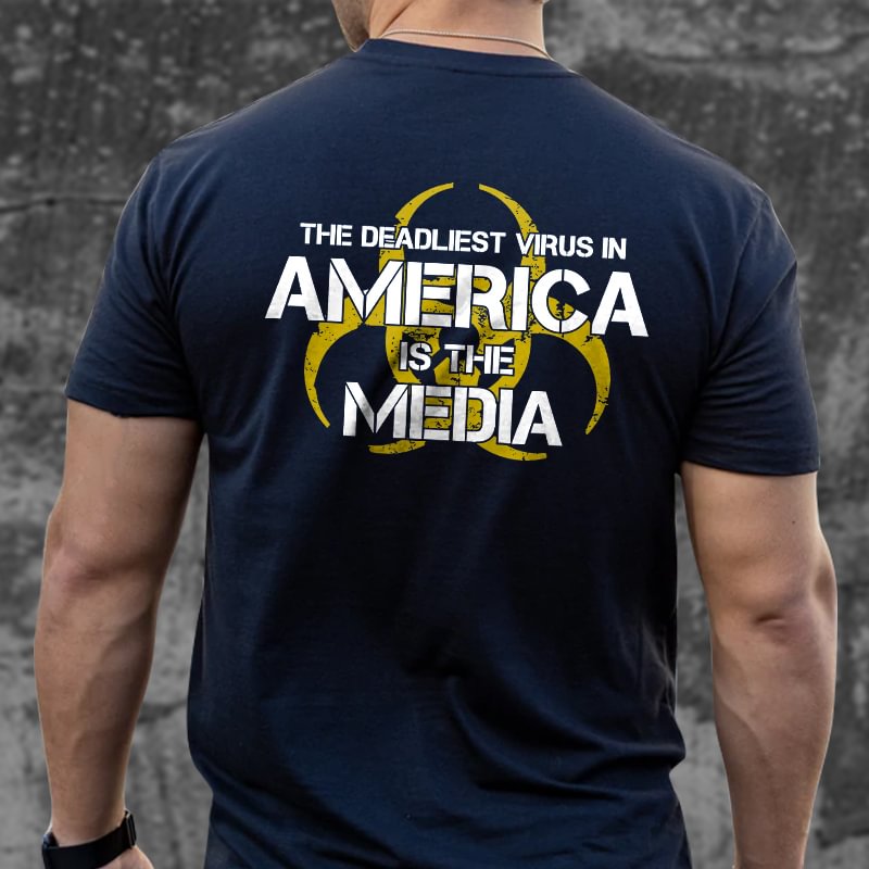 Livereid The Deadliest Virus In America Is The Media Print T-shirt - Livereid