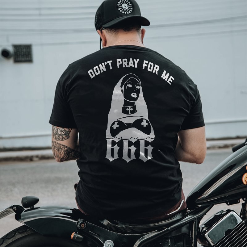 UPRANDY Don't Pray For Me Printed Men's Short Sleeve Casual T-shirt -  UPRANDY
