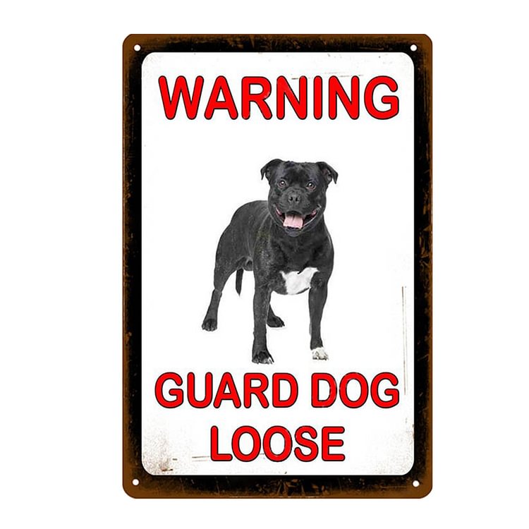 Warning Guard Dog Loose - Vintage Tin Signs/Wooden Signs - 20x30cm & 30x40cm