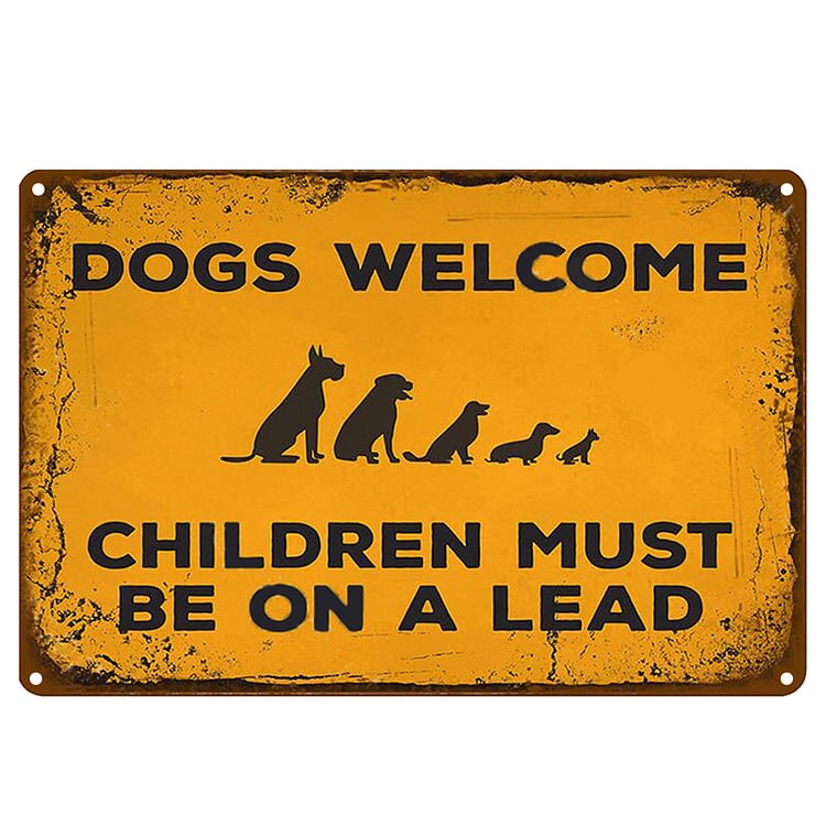 Dogs Welcome - Vintage Tin Signs