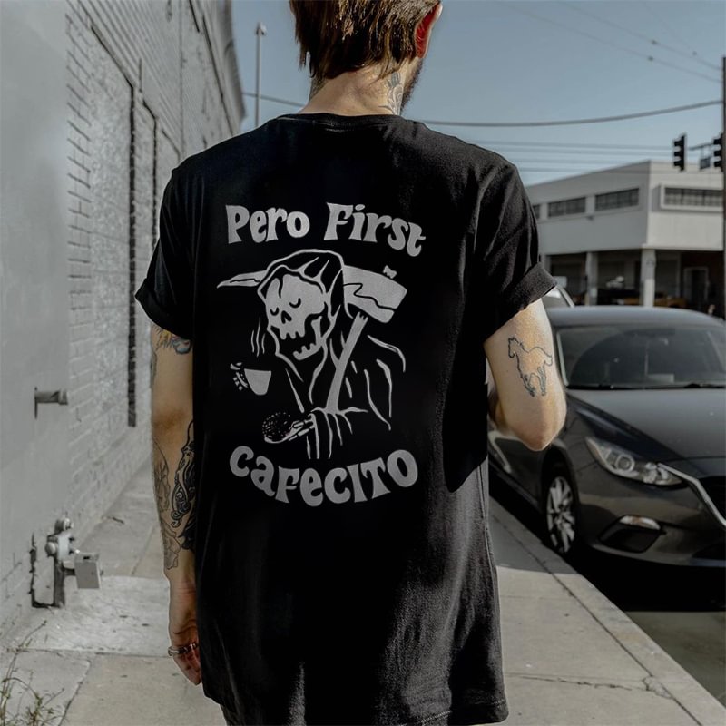 UPRANDY Pero First Cafecito Men's T-shirt -  UPRANDY
