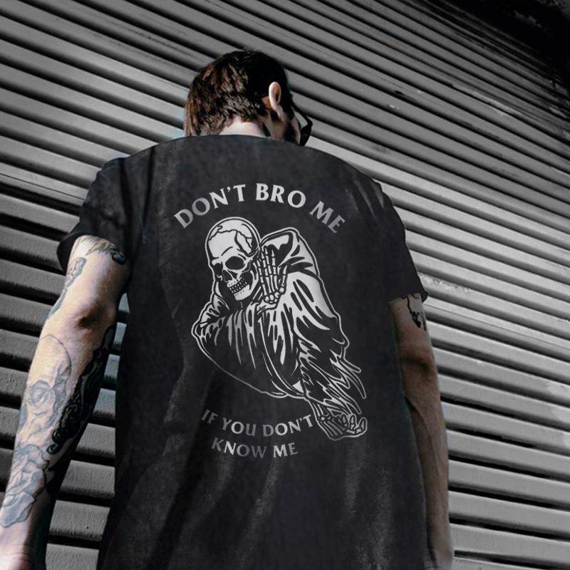 UPRANDY Don't Bro Me If You Don't Know Me Printed Casual Short-Sleeve T-shirt -  UPRANDY