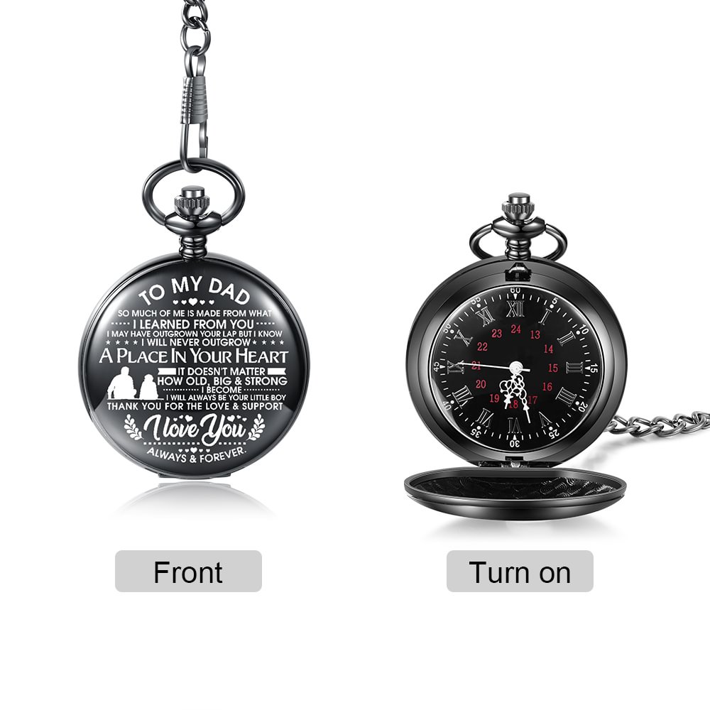To My Dad - I Will Alway be Your Little Boy - Pocket Watch