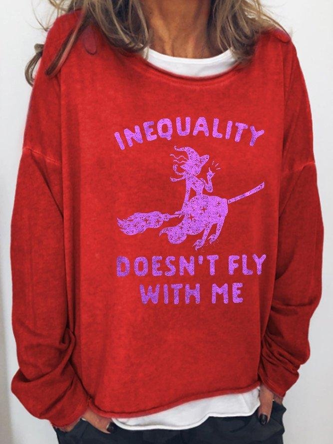 Inequality Doesn't Fly With Me Round Neck Cotton-Blend Sweatshirt-Mayoulove