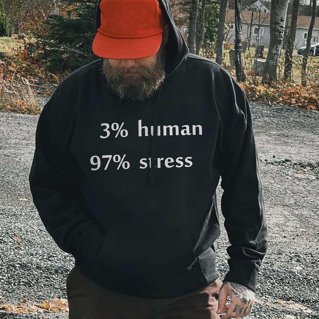 UPRANDY 3% Human 97% Stress Men's Hoodie -  UPRANDY