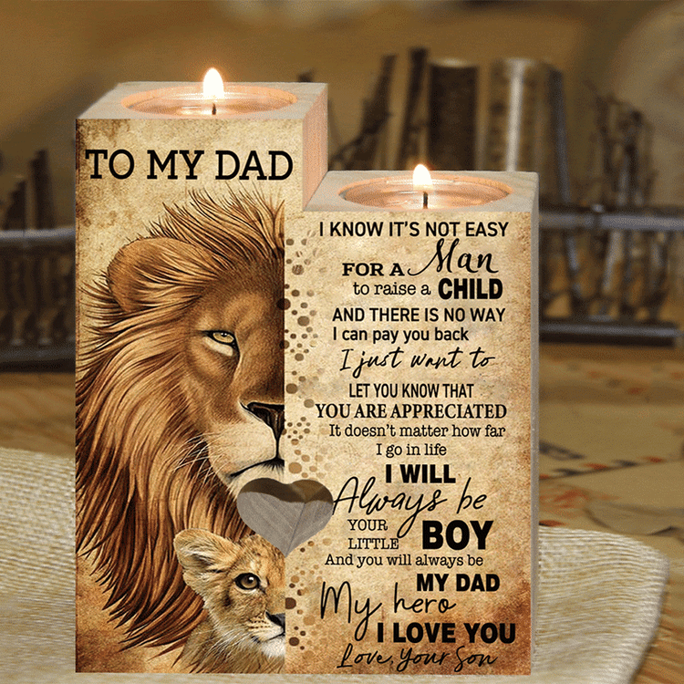 I Will Always be Your Little Boy and You Will Always be My Dad ,My Hero - Candle Holder