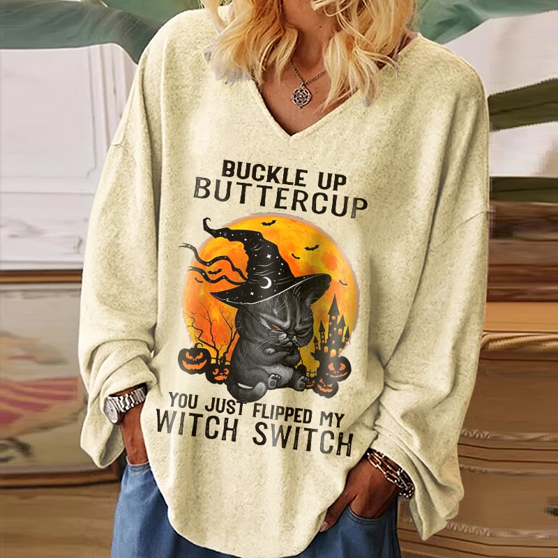 Buckle Up Buttercup You Just Flipped My Witch Switch Blouse