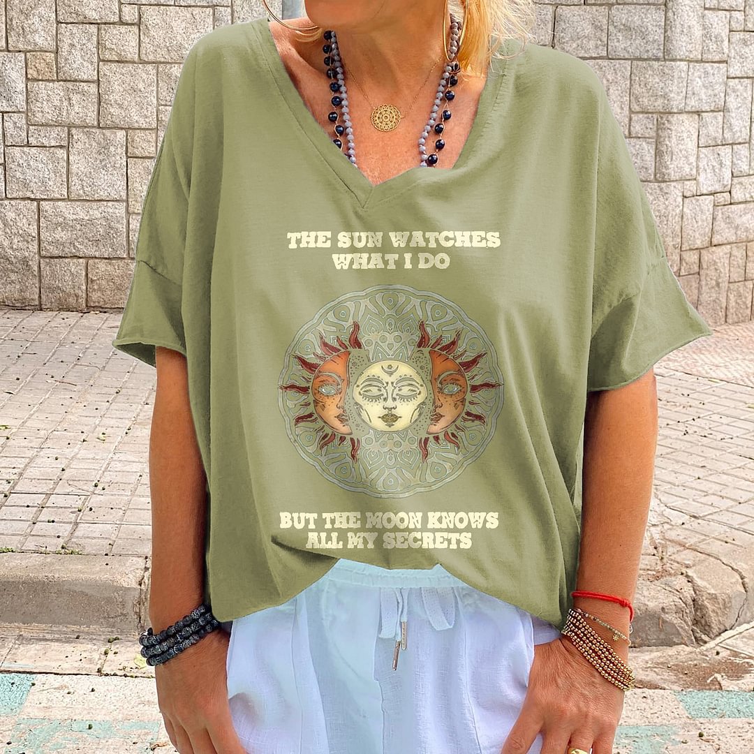 The Sun Watches What I Do But The Moon Knows All My Secrets Printed T-shirt