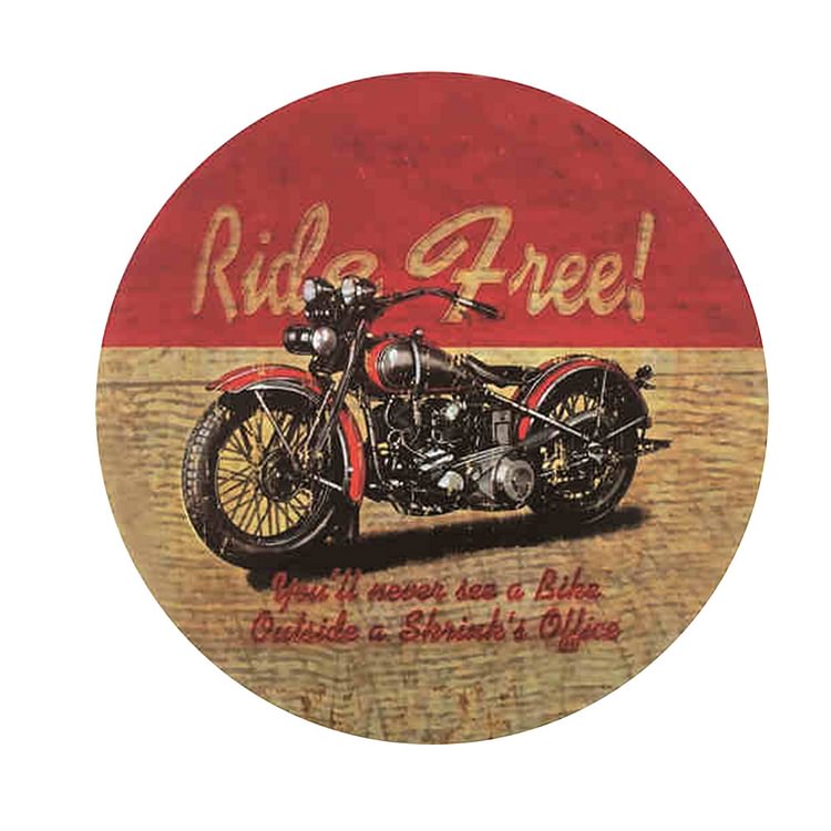 Ride Free Motorcycles -Round Tin Signs - 30*30CM