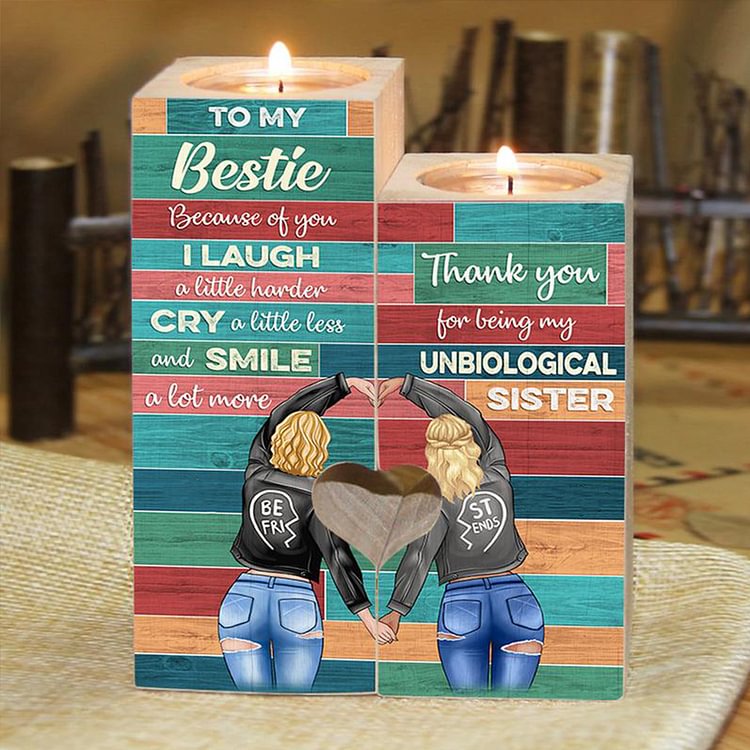 To My Bestie - Because Of You - Candle Holders