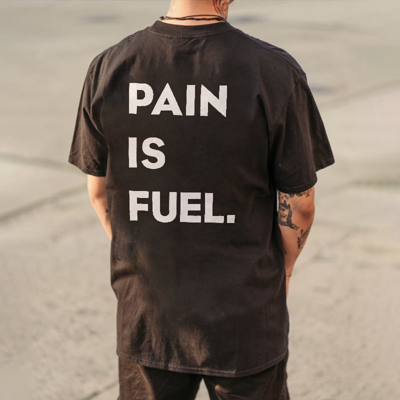 Pain Is Fuel Men's Casual Black T-shirt -  UPRANDY