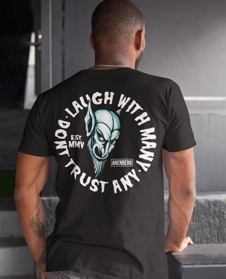 Laugh With Many Don't Trust Any Printed T-shirt -  UPRANDY