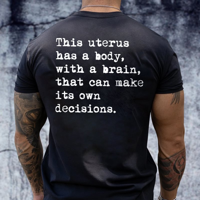 Livereid This Uterus Has A Body Printed T-shirt - Livereid