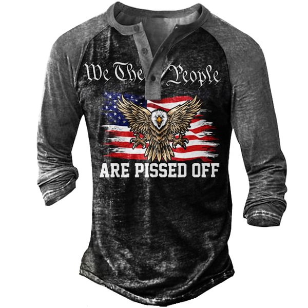We The People Are Pissed Off American Flag Eagle Men's Henley Button Shirt / [viawink] /