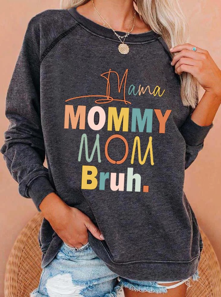 Mama Mommy Mom Bruh Dark Gray Cotton Sweatshirt