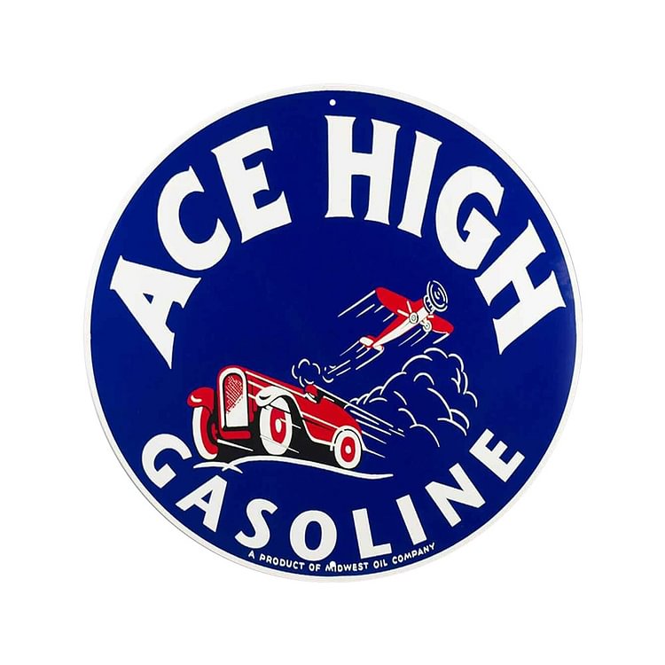 Ace High Gas - Round Tin Sign - 30*30CM