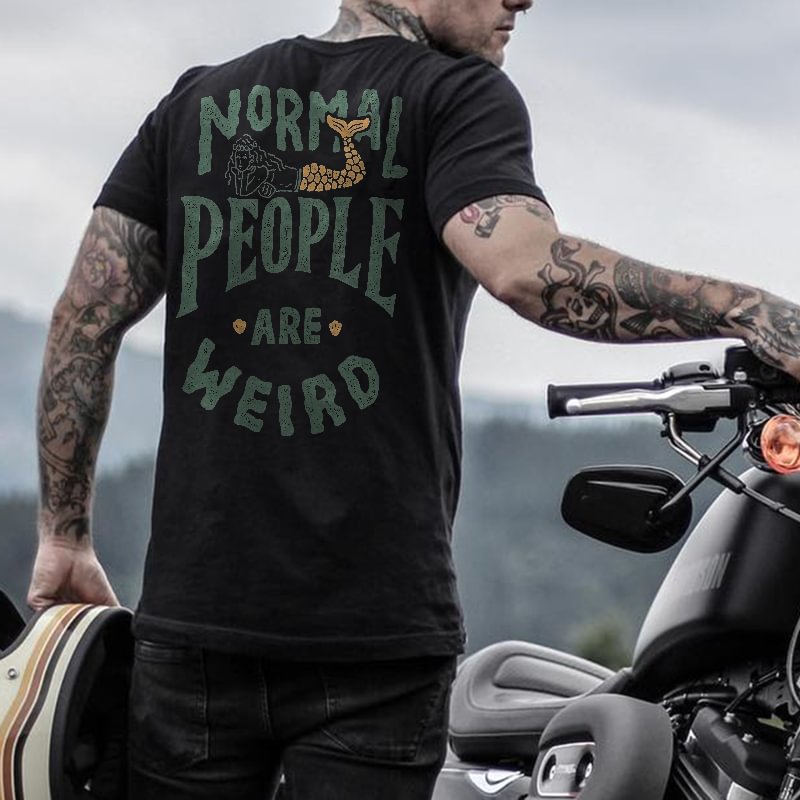 NORMAL PEOPLE ARE WEIRD printed men's T-shirt designer -  UPRANDY