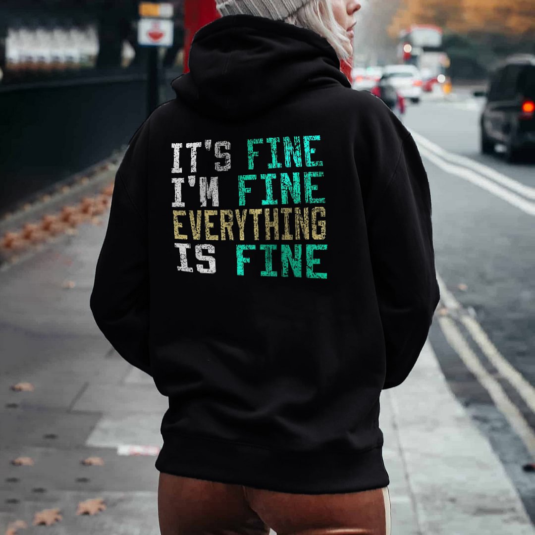 It's Fine I'm Fine Everything Is Fine Hoodie - Krazyskull