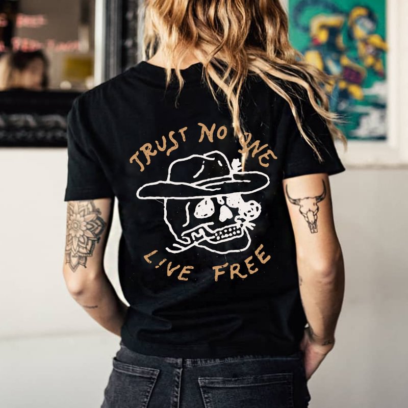 Trust No One Live Free Printed Casual Women T-shirt - Krazyskull