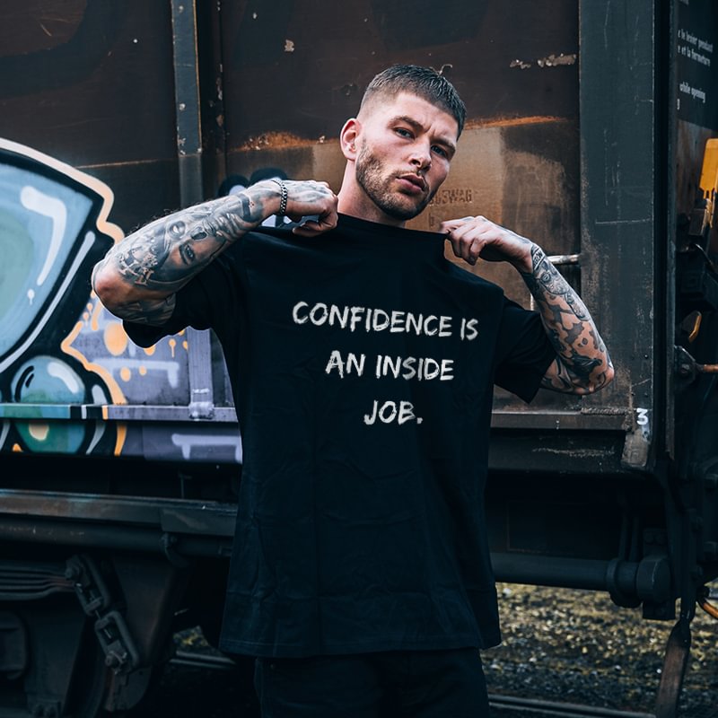 UPRANDY Confidence Is An Inside Job Printed Men's Casual T-shirt -  UPRANDY