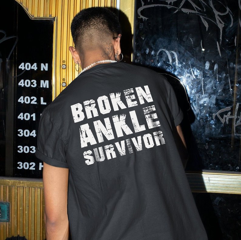 Broken Ankle Survivor Letters Printed Classic Men’s T-shirt - Cloeinc