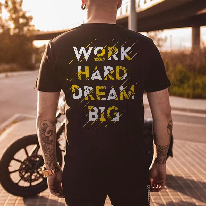 UPRANDY Work Hard Dream Big Printed Men's T-shirt -  UPRANDY