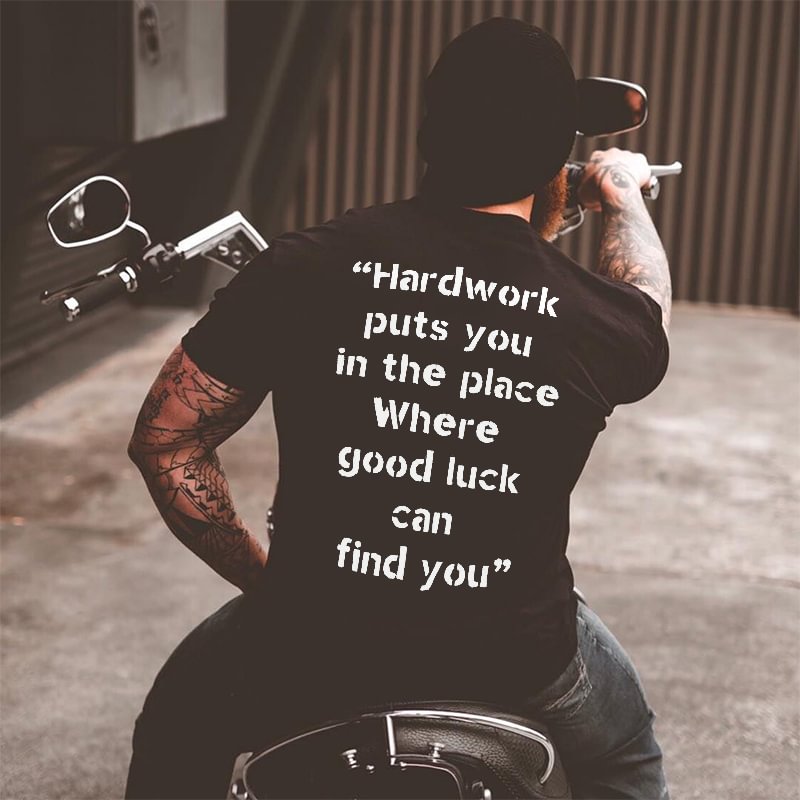 Hardwork Puts You In The Place Printed T-shirt -  UPRANDY